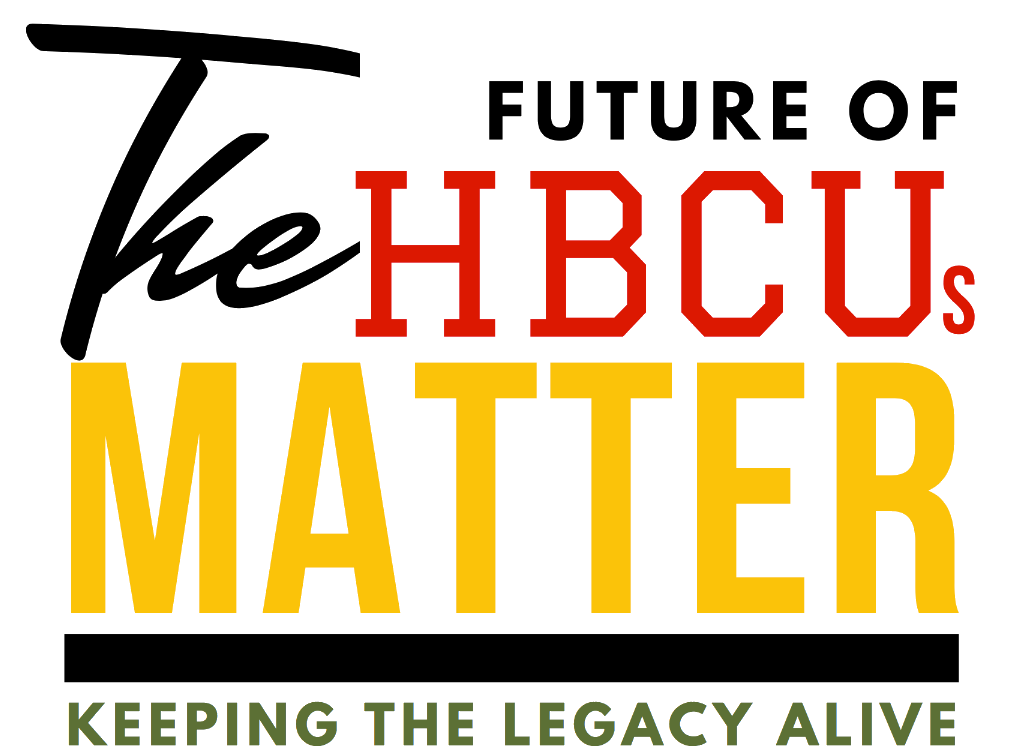 The Future Of HBCUs Matter - My HBCU Matters